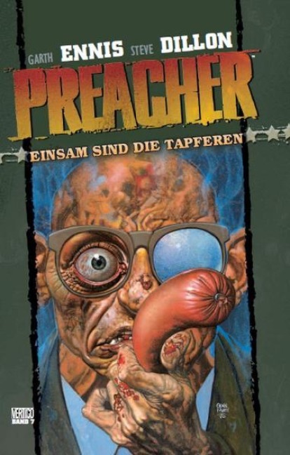 Preacher 07 - Einsam sind die Tapferen - Garth Ennis