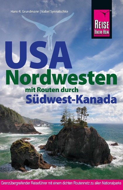 Reise Know-How Reiseführer USA Nordwesten - Hans-R. Grundmann, Isabel Synnatschke