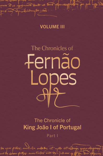 The Chronicles of Fernão Lopes - 