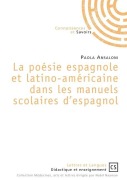 Cover-Bild zum Titel 'La poésie espagnole et latino-américaine dans les manuels scolaires d'espagnol' von 'Paola Ansaloni'