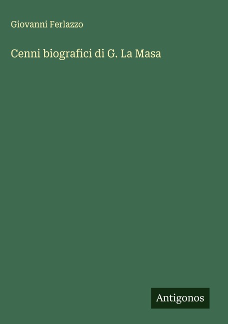 Cenni biografici di G. La Masa - Giovanni Ferlazzo