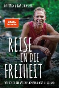 Cover-Bild zum Titel 'Reise in die Freiheit' von 'Matthias Langwasser'