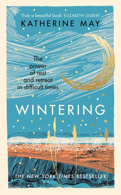 Wintering - Katherine May
