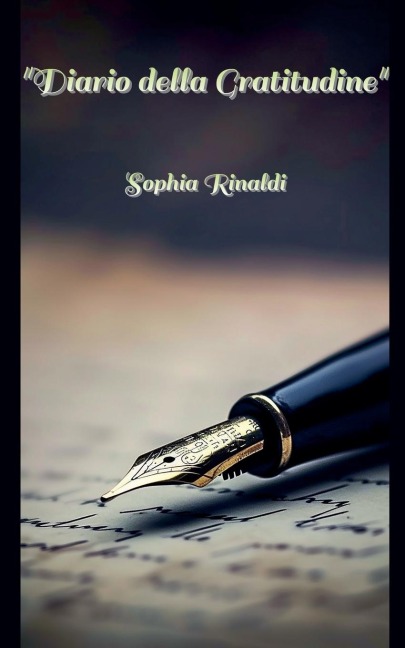 "Diario della gratitudine" - Sophia Rinaldi