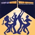 Cover-Bild zum Titel 'On The Way Uptown' von 'Camp Lo'