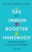 Das Immunbooster-Handbuch - Thomas Rampp
