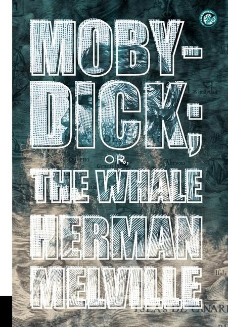 Moby-Dick; or, The Whale - Herman Melville