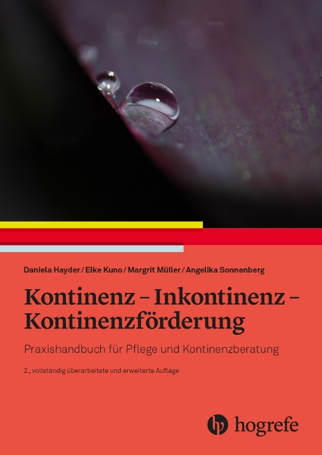 Kontinenz - Inkontinenz - Kontinenzförderung - Daniela Hayder, Angelika Sonnenberg, Margit Müller, Elke Kuno