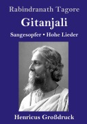 Cover-Bild zum Titel 'Gitanjali (Großdruck)' von 'Rabindranath Tagore'