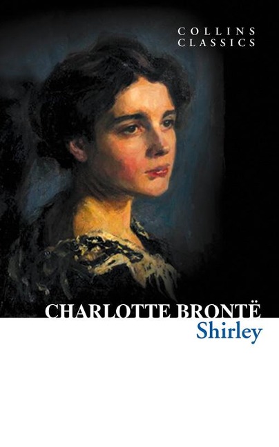 Shirley - Charlotte Brontë