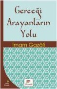 Cover-Bild zum Titel 'Gercegi Arayanlarin Yolu' von 'Imam-I Gazali'