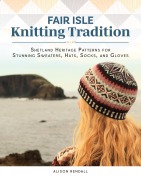 Cover-Bild zum Titel 'Fair Isle Knitting Tradition' von 'Alison Rendall'