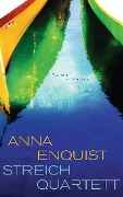 Cover-Bild zum Titel 'Streichquartett' von 'Anna Enquist'