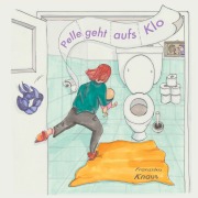 Cover-Bild zum Titel 'Pelle geht aufs Klo' von 'Franziska Knaus'