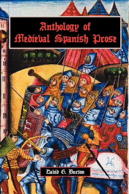 Anthology of Medieval Spanish Prose - 
