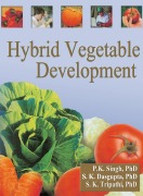 Cover-Bild zum Titel 'Hybrid Vegetable Development' von 'Praveen K Singh, Shaibal K Dasgupta, Subodh K Tripathi'