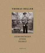 Cover-Bild zum Titel 'Siebenbürgen süsse Heimat' von 'Thomas Heller'