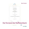 Der Vorstand der Raiffeisenbank - Bernd Schubert