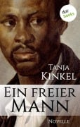 Cover-Bild zum Titel 'Ein freier Mann' von 'Tanja Kinkel'