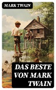 Das Beste von Mark Twain - Mark Twain