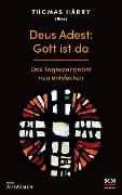 Deus Adest: Gott ist da - 