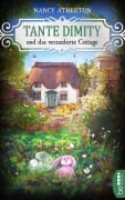 Cover-Bild zum Titel 'Tante Dimity und das verzauberte Cottage' von 'Nancy Atherton'