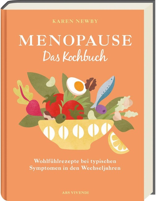Menopause -Das Kochbuch - Karen Newby