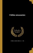 Cover-Bild zum Titel 'Fables amusantes' von ''