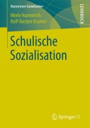 Cover-Bild zum Titel 'Schulische Sozialisation' von 'Rolf-Torsten Kramer, Merle Hummrich'