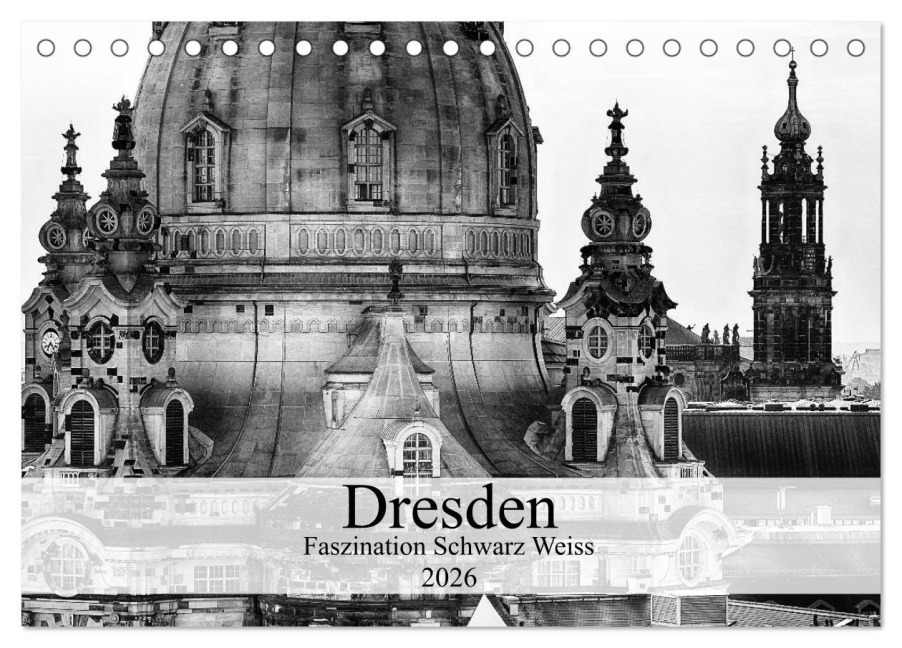 Dresden Faszination Schwarz Weiss (Tischkalender 2026 DIN A5 quer), CALVENDO Monatskalender - Dirk Meutzner