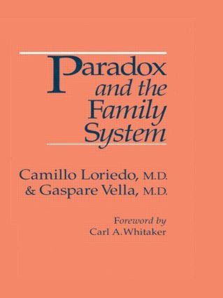 Paradox And The Family System - Camillo Loriedo, Gaspare Vella