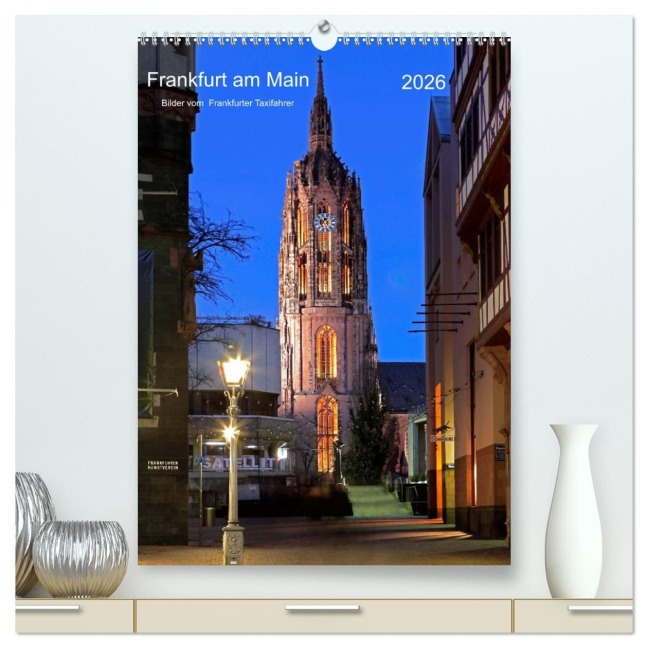 Frankfurt am Main 2026 Bilder vom Taxifahrer (hochwertiger Premium Wandkalender 2026 DIN A2 hoch), Kunstdruck in Hochglanz - Petrus Bodenstaff Taxifahrer In Frankfurt Am Main