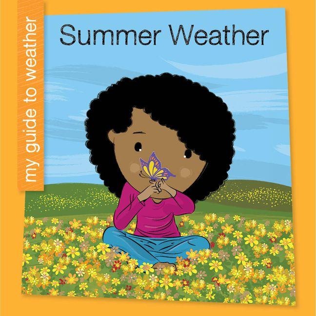 Summer Weather - Rebecca Felix