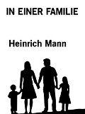 Cover-Bild zum Titel 'In einer Familie' von 'Heinrich Mann'