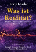 Cover-Bild zum Titel 'Was ist Realität? Die Neue Karte von Kosmos und Bewusstsein' von 'Ervin Laszlo'