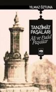 Cover-Bild zum Titel 'Tanzimat Pasalari Ali ve Fuad Pasalar' von 'Yilmaz Öztuna'