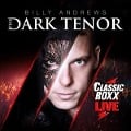 Classic RoXX Live - The Dark Tenor