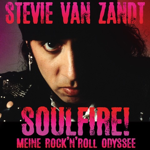 Soulfire! - Stevie Van Zandt