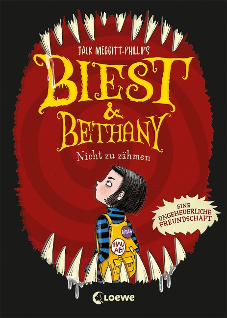 Biest & Bethany (Band 1) - Nicht zu zähmen - Jack Meggitt Phillips