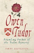 Cover-Bild zum Titel 'Owen Tudor' von 'Terry Breverton'