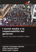 Cover-Bild zum Titel 'I social media e la responsabilità del governo:' von 'Cyprian Terhemba Gbasha, Lilian Doofan Mtsor, Rimini John Tagwai'