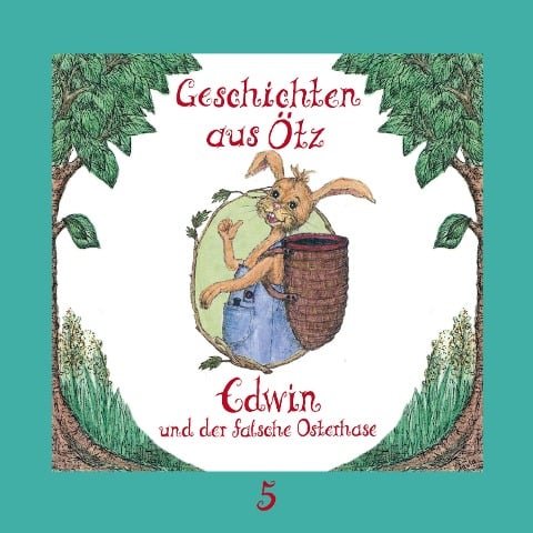 Edwin und der falsche Osterhase - Lisa Schamberger