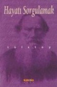 Cover-Bild zum Titel 'Hayati Sorgulamak' von 'Lev Nikolayevic Tolstoy'
