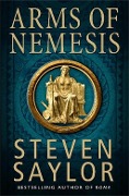 Cover-Bild zum Titel 'Arms of Nemesis' von 'Steven Saylor'