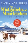 Cover-Bild zum Titel 'Von Mistgabeln und Moorleichen' von 'Cecily von Hundt'