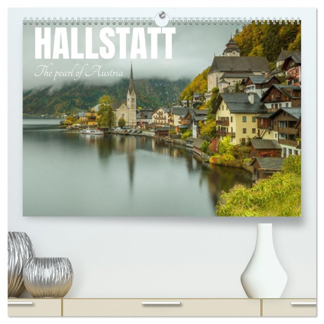 Hallstatt The pearl of Austria (High Quality Premium Wall Calendar 2026 DIN A2 landscape),CALVENDO 12 Month Wall Calendar - Photostravellers Photostravellers