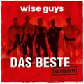 Das Beste komplett - Wise Guys