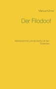 Cover-Bild zum Titel 'Der Filodoof' von 'Markus Kühnel'