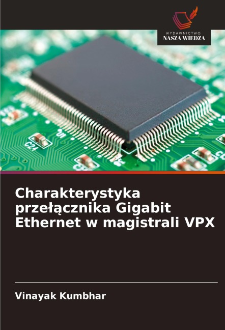 Charakterystyka prze¿¿cznika Gigabit Ethernet w magistrali VPX - Vinayak Kumbhar