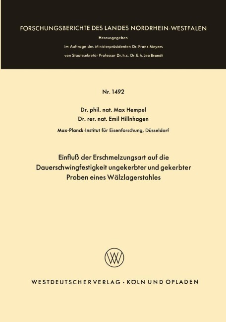 Einfluß der Erschmelzungsart auf die Dauerschwingfestigkeit ungekerbter und gekerbter Proben eines Wälzlagerstahles - Max Hempel